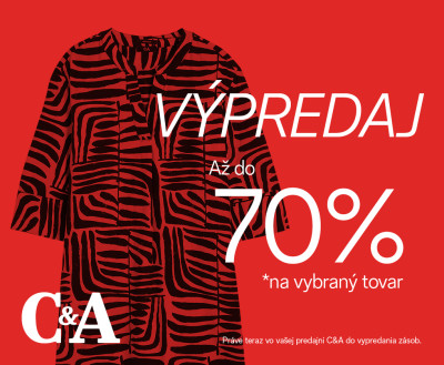 C&A - VÝPREDAJ až do 70 %
