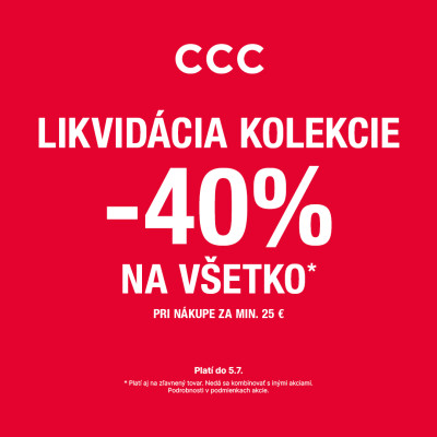  -40 % v CCC NA VŠETKO!